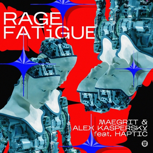 Haptic, Alex Kaspersky & Maegrit - Rage Fatigue [DD255]